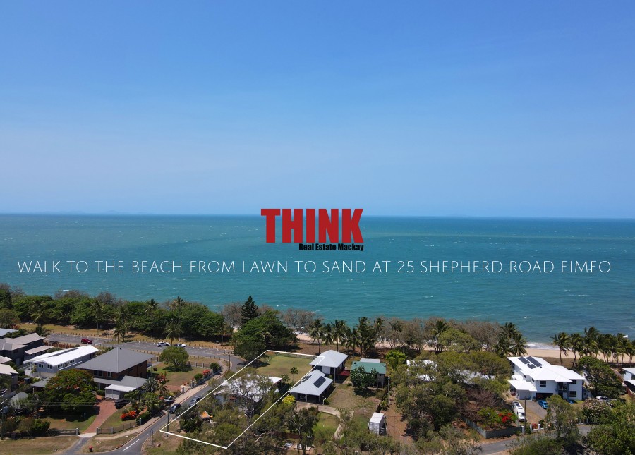 25 Shepherd Road, Eimeo > THINK Real Estate Mackay THINK ServiceTHINK